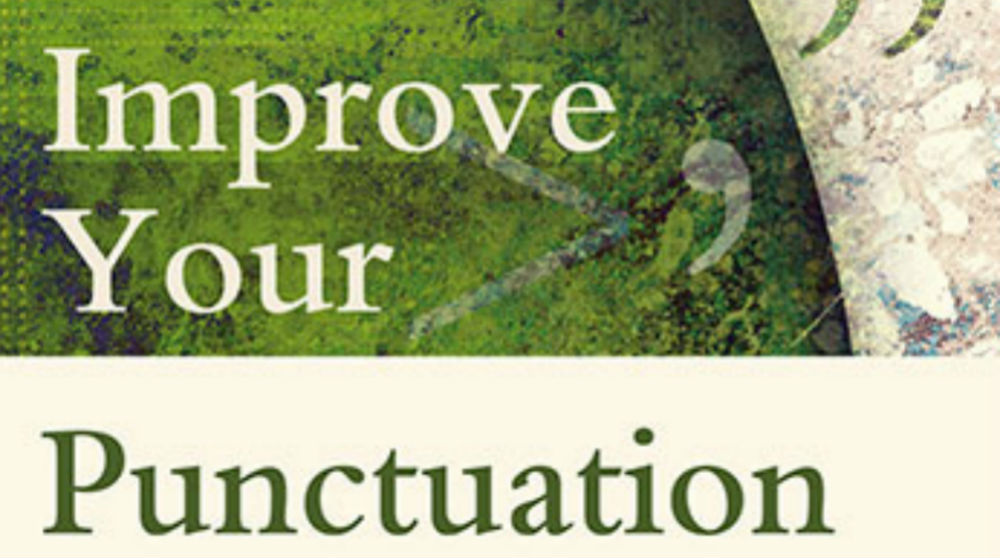 IMPROVE YOUR PUNCTUATION AND GRAMMAR: Be The Word Nerd In Your Life – Book Review