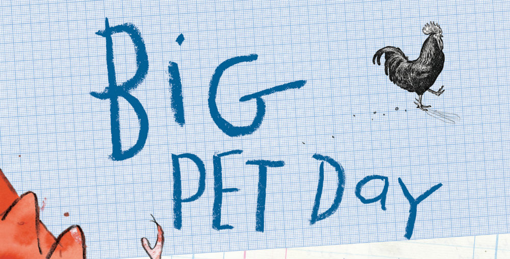 BIG PET DAY: Dragons Are A Girl’s Best Friend – Children’s Book Review
