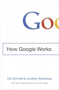 How Google Works - Eric Schmidt and Jonathan Rosenberg - Hachette - The Clothesline