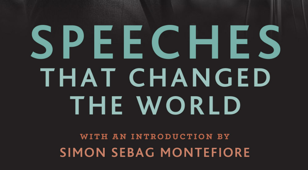 SPEECHES THAT CHANGED THE WORLD: And The Marking Of The Events That Did – Book Review