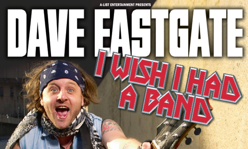 Dave Eastgate Brings His Comedy Musical Genius To Town With “I Wish I Had A Band” – Adelaide Fringe Interview