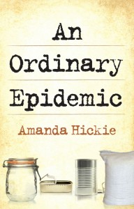 An Ordinary Epidemic - Amanda Hickie - The Clothesline