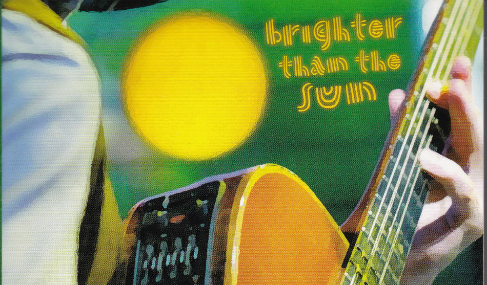 The Songwriters, Composers and Lyricists Association’s 23rd Compilation of Original Music “Brighter Than The Sun” – CD Review