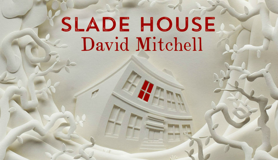 Slade House: Chilling And Inventive, The Familiar David Mitchell Universe Takes A Further Twist – Book Review