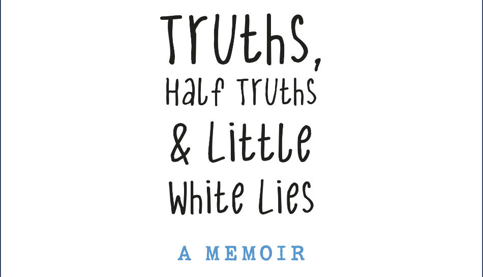 TRUTHS, HALF TRUTHS & LITTLE WHITE LIES: A MEMOIR By Nick Frost – Book Review