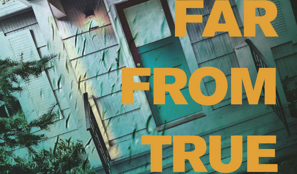 Far From True Header - Linwood Barclay - Hachette - The Clothesline