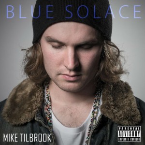 Mike Tilbrook Blue Solace EP - The Clothesline
