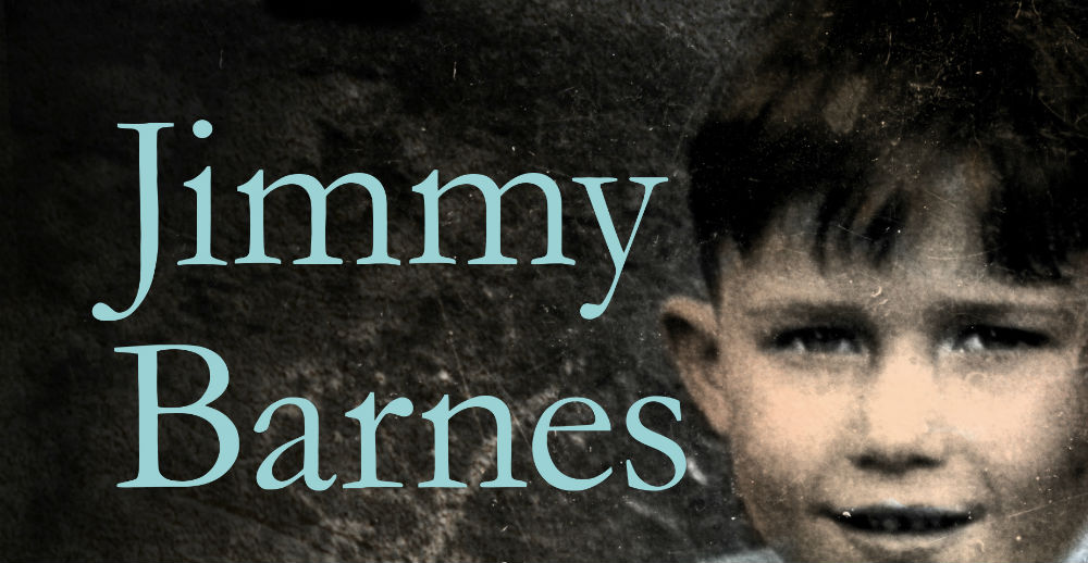 WORKING CLASS BOY by Jimmy Barnes: A Memoir Of Running Away – Book Review