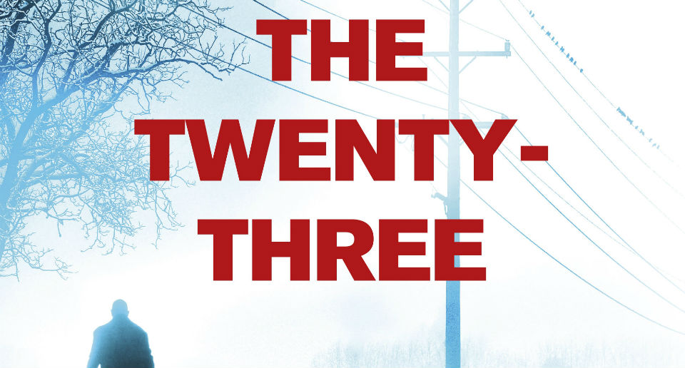 THE TWENTY-THREE by Linwood Barclay: Murder. It’s A Numbers Game  – Book Review