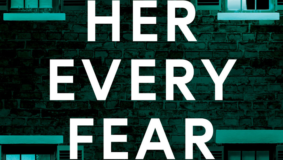 HER EVERY FEAR: A New Start… Or A Perfect Nightmare? – Book Review
