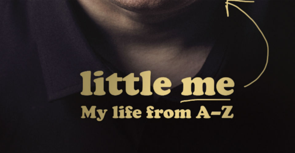 LITTLE ME: MY LIFE FROM A – Z ~ The Big, Bad And Bald Facts From ‘Little Britain’s’ Matt Lucas – Book Review