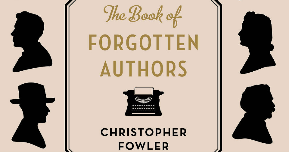 THE BOOK OF FORGOTTEN AUTHORS: Falling Off The Page – And Back On Again – Book Review