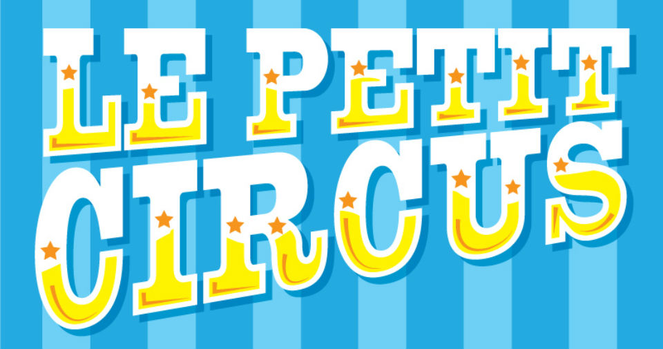 Le Petit Circus: Fun And Much Silliness For Kids Of All Ages – Adelaide Fringe Review