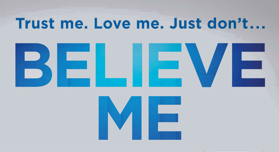 BELIEVE ME by J.P. Delaney: Madness In The Method ~ Book Review