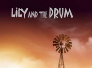 Lily And The Drum: This Is Right Now, Exceptionally So! ~ CD Review