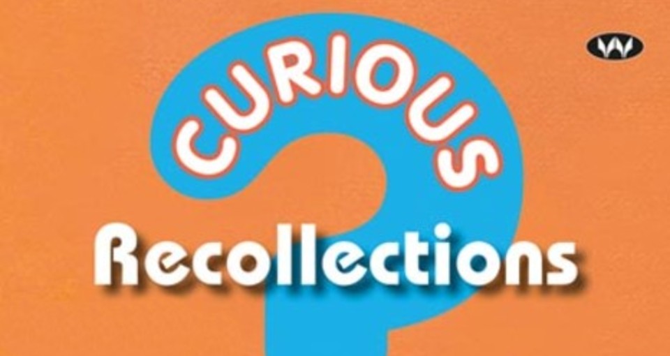 CURIOUS RECOLLECTIONS – LIFE IN THE CURIOSITY SHOW by Rob Morrison ~ Book Review