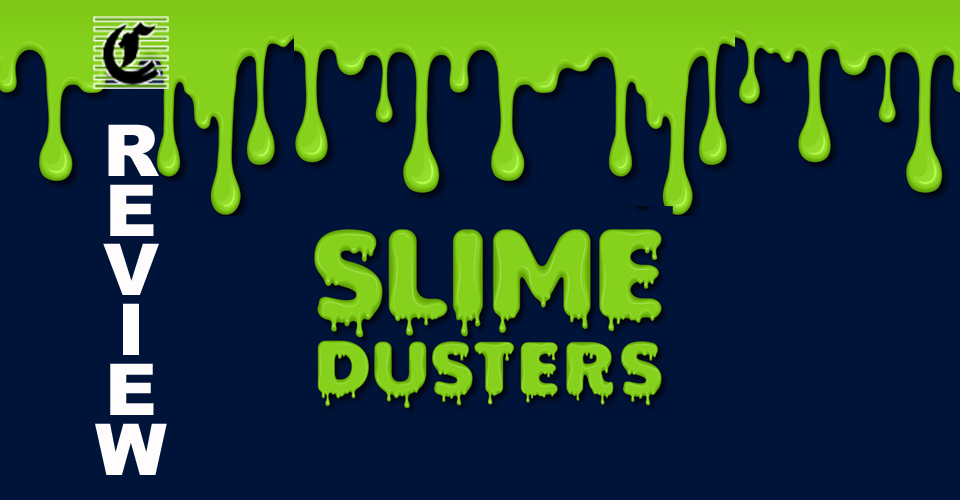 Slime Dusters: Comedy, Farce And Pantomime Fun For Children ~ Adelaide Fringe 2021 Review