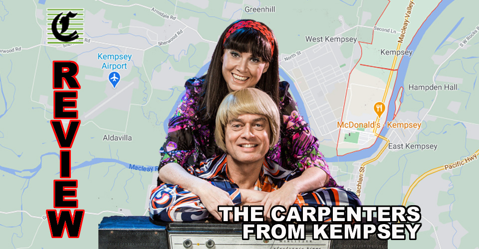 Carpenters From Kempsey: If I Were Those Other Carpenters… ~ Adelaide Fringe 2021 Review