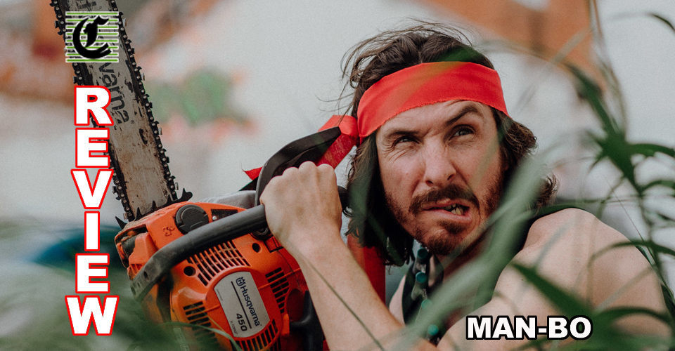 MAN-BO: One Man’s Mania For Macho Dominance ~ Adelaide Fringe 2021 Review