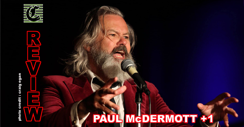 Paul McDermott – PLUS ONE: Songs To Jolt Your Day ~ Adelaide Fringe 2021 Review