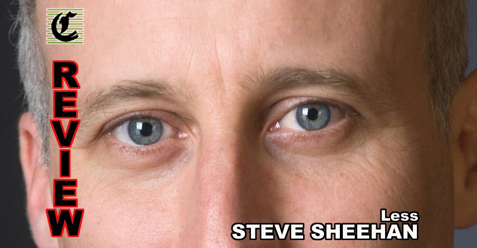 Steve Sheehan – Less: Is More, Yeah? ~ Adelaide Fringe 2021 Review