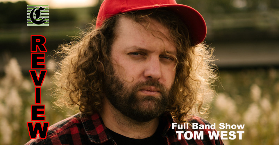 TOM WEST – Full Band Show: Bringing Songs And Stories Back Home ~ Adelaide Fringe 2021 Review