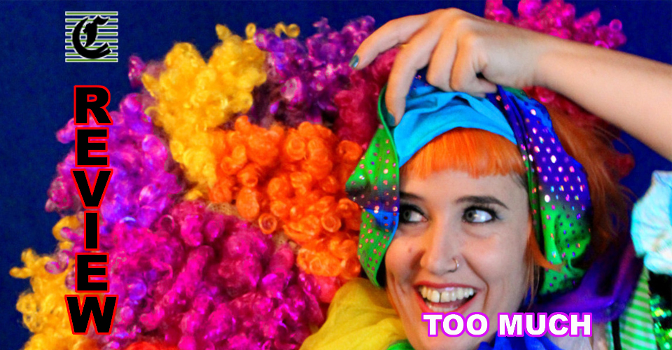 Too Much: Angela Faith Is Original, Engaging And Lots Of Fun ~ Adelaide Fringe 2021 Review              