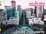Home Thoughts: Not Always Comfortable ~ Adelaide Fringe 2022 Review
