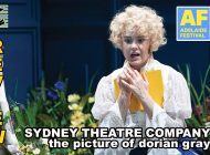 The Picture Of Dorian Gray by Oscar Wilde: Adapted By Kip Williams And Presented Sydney Theatre Company ~ Adelaide Festival 2022 Review