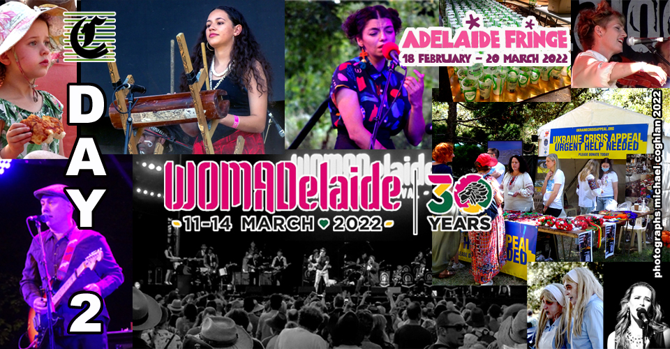 WOMADelaide 2022 Review ~ Day 2: Coming Out Of A Pandemic