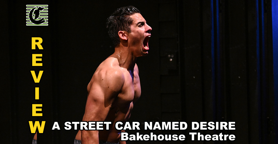 A Streetcar Named Desire: Classic Tennessee Williams; A Fitting Farewell To Adelaide’s Bakehouse Theatre ~ Theatre Review