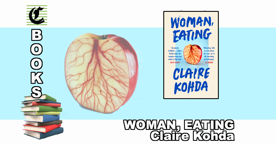 WOMAN, EATING by Claire Kohda: Dying For Your Art ~ Book Review