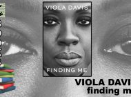 FINDING ME: A MEMOIR by Viola Davis: It’s All An Act ~ Book Review