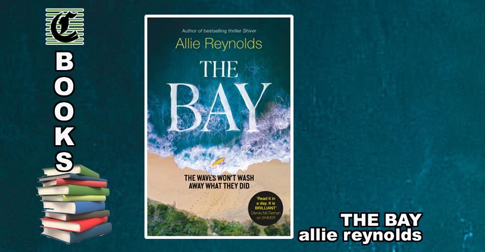 The Bay by Allie Reynolds: Beached! ~ Hachette Aust Book Review