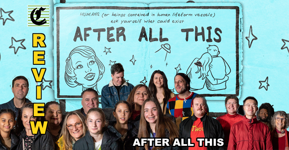 After All This: Ever Wondered What Happens To us After Death? ~ Theatre Review