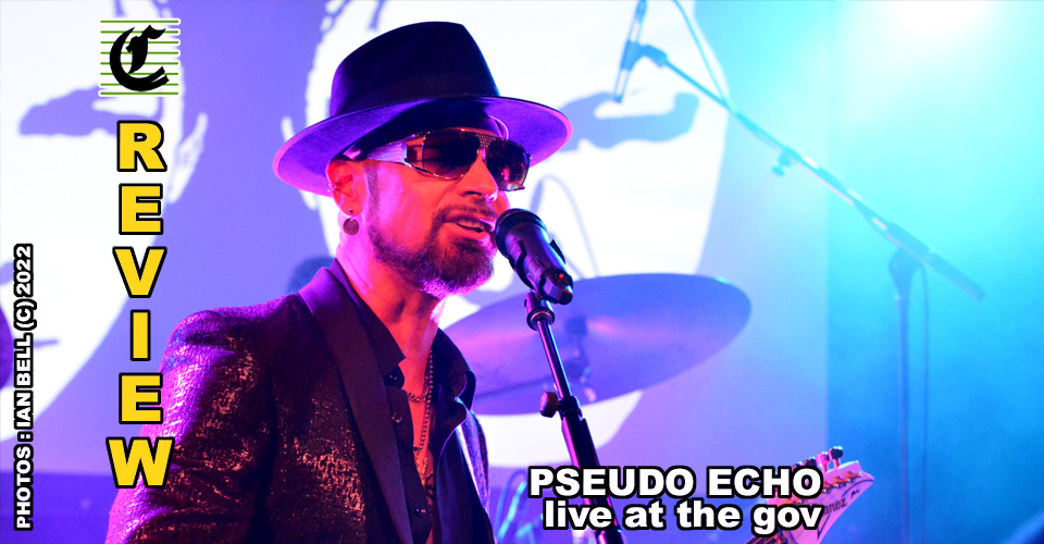 Pseudo Echo: Still Living It Up In Funky Town ~ Live Music Review