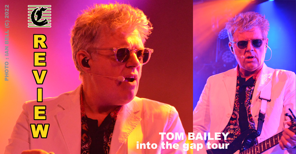 Thompson Twins’ Tom Bailey Plays Into The Gap At The Gov ~ Live Music Review