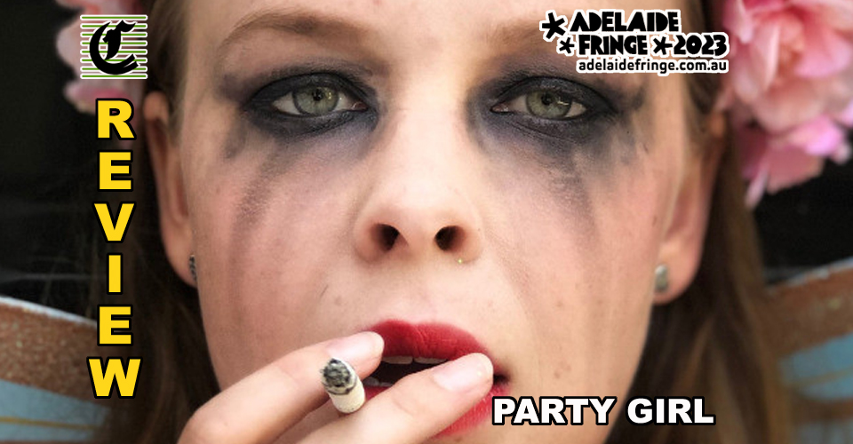 Party Girl – Adelaide Fringe 2023 Review